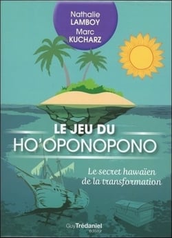 Jeu du ho'oponopono - le secret hawaïen de la transformation