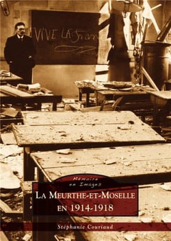 La Meurthe-et-Moselle en 1914-1918