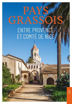 Pays grassois, entre Provence et Comté de Nice