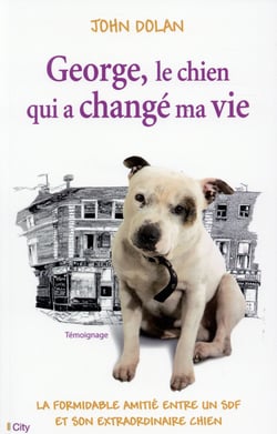George - le chien qui a changé ma vie