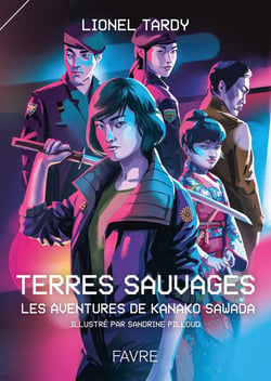 Les aventures de Kanako Sawada Tome 1 : terres sauvages