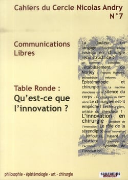 Cahiers du cercle Nicolas Andry n.7 : qu'est-ce que l'innovation?