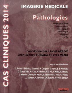Cas clinique : pathologies (édition 2014)