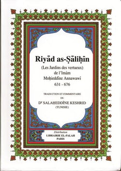 Riyad as-Salihin - les jardins des vertueux