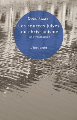 Les sources juives du christianisme : une introduction