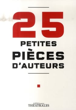 25 petites pièces d'auteurs