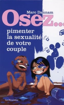 Pimenter la sexualité de votre couple