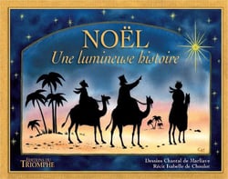 Noël - une lumineuse histoire
