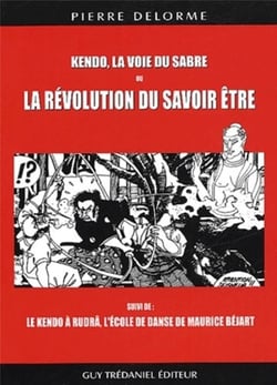 Kendo, la voie du sabre ou la revolution du savoir être