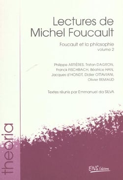 Lectures de Michel Foucault : 2. Foucault et la philosophie