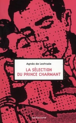 La sélection du prince charmant