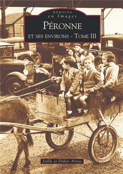 Péronne et ses environs Tome 3