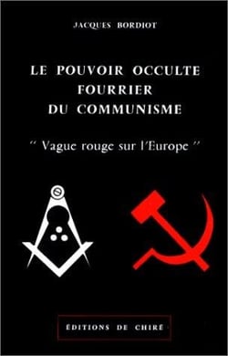 Le pouvoir occulte fourrier du communisme : vague rouge sur l'Europe