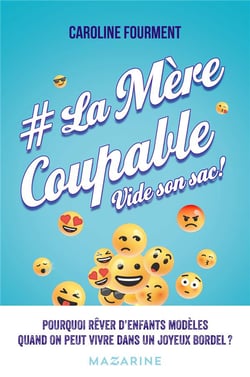 La mère coupable vide son sac