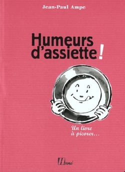 Humeurs d'assiette !