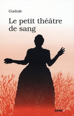 Le Petit Théâtre De Sang