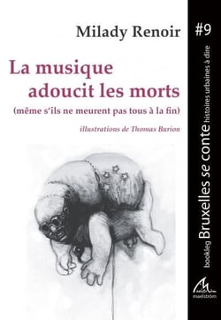 La musique adoucit les morts