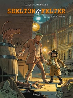 Shelton & Felter Tome 1 : la mort noire