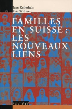 Familles en Suisse, les nouveaux liens