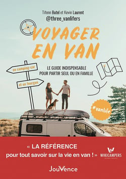 Voyager en van - le guide indispensable pour partir seul ou en famille