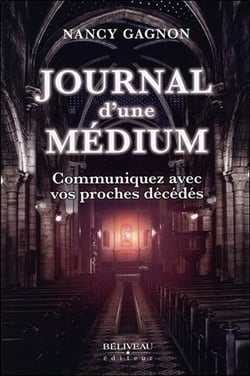 Journal d'une médium - communiquez avec vos proches décédés