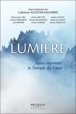 Lumière : faire rayonner le temple du coeur