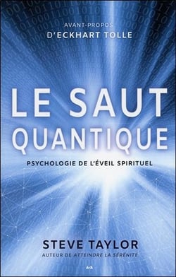 Le saut quantique - psychologie de l'éveil spirituel