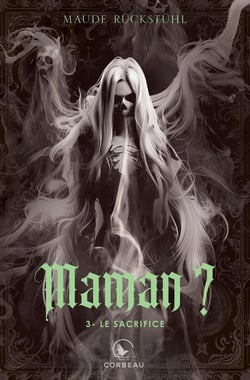 Maman ? v 03 le sacrifice