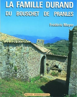 La famille Durand du Bouschet de Pranles