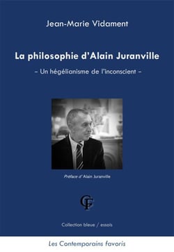 La philosophie d'alain juranville - un hégélianisme de l'inconscient