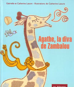 Agathe la diva de zambalou