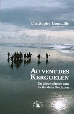 Au vent des kerguelen ancienne edition
