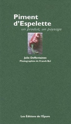 Le piment d'Espelette - un produit, un paysage