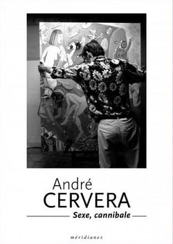 André cervera - sexe, cannibale