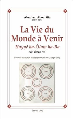 La vie du monde à venir - hayyé ha-olam ha-ba