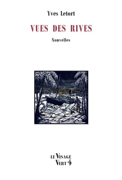 Vues des rives : nouvelles
