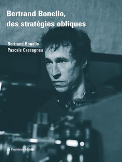 Bertrand Bonello, des stratégies obliques