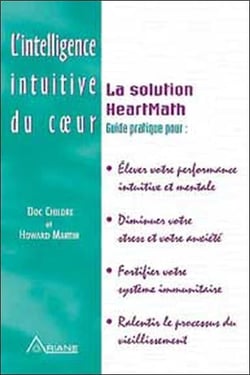 Intelligence intuitive du coeur - la solution Heartmath