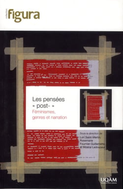 Les pensées "post-" féminines, genres et narration