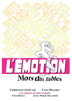 L'Emotion - Tome 1 : Mots dits fiables
