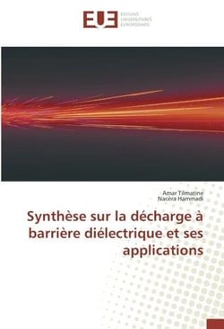 Synthese sur la decharge a barriere dielectrique et ses applications