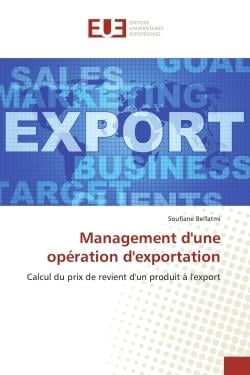 Management d'une opération d'exportation : Calcul du prix de revient d'un produit à l'export