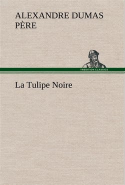 La tulipe noire