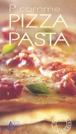 P comme pizza et pasta