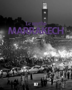 Le mythe marrakech