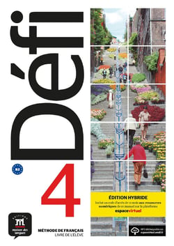 Défi 4 : FLE - livre de l'élève - B2