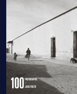 Juan rulfo 100 photographs