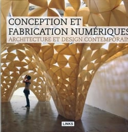 Architecture et design contemporain : conception et  fabrication numériques