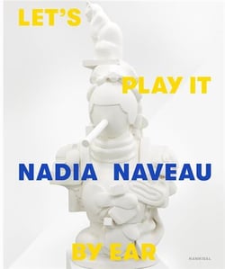 Nadia naveau : let's play it by ear