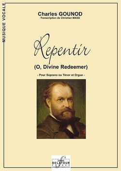 Repentir (O, Divine Redeemer) pour soprano ou ténor et orgue